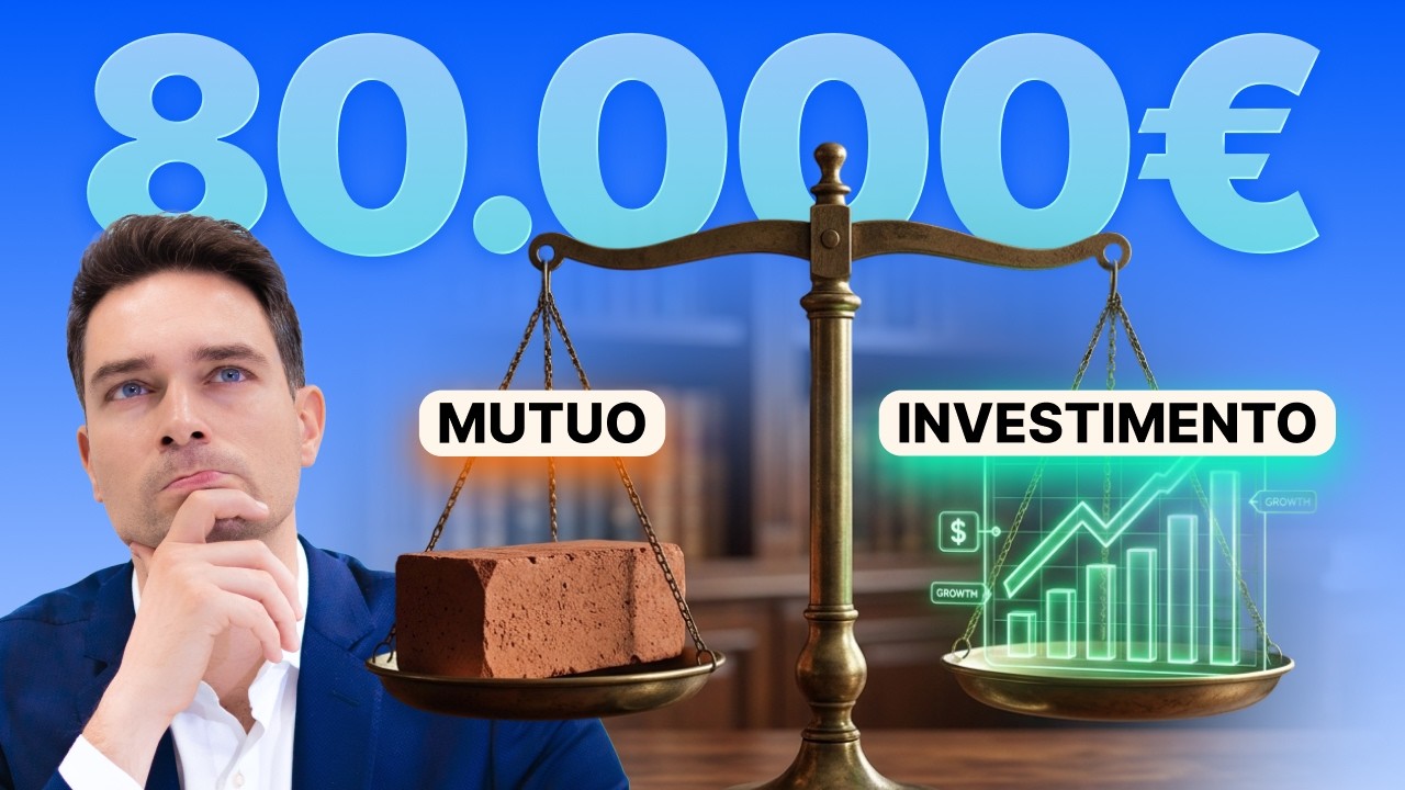 €80.000 a 37 anni: investire o estinguere il mutuo? La simulazione reale