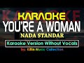#Karaoke You're A Woman - Bad Boys Blue (Karaoke Nada Standar) by Kiflin Music Collection