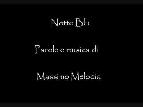 Notte blu - di  Massimo Melodia