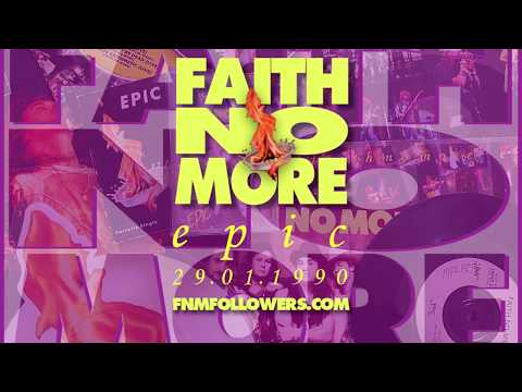 Faith No More - The History of 'Epic'