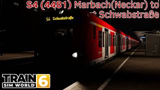 S4 (4481) Marbach(Neckar) to Stuttgart Schwabstraße - Frankenbahn - BR 423 - Train Sim World 6