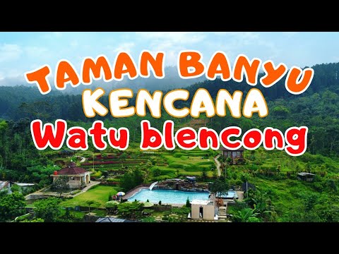 Taman Banyu Kencana Watu...