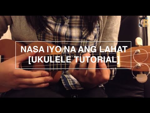 Nasa iyo na ang lahat - Daniel Padilla (Ukulele Tutorial)