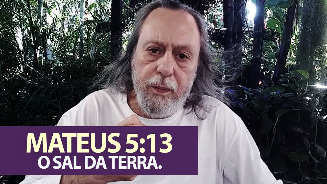 Mateus 5:13 - O Sal da Terra!