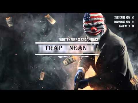 TrapNEAN - WHITEKNIFE X SPACE RACE