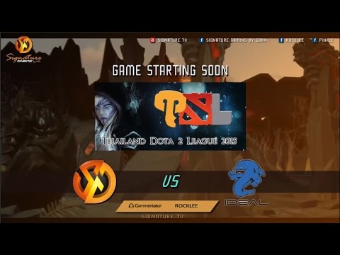 Signature.Trust Vs iDeal.Gigabyte Bo2 - Thailand Dota 2 League - Caster : RoCkLEE-