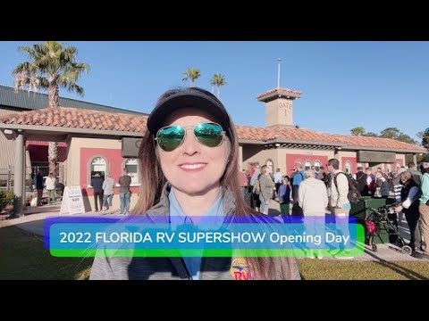 2022 Florida RV Supershow Opening Day