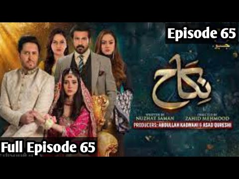 Nikah Episode 65|New Full Episode 65 |Haroon Shahid_Zainab Shabir |Nikah Drama New Episode