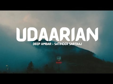 Udaarian - Lyrics| Deep Ambar × Satinder Sartaaj|Pair Naa Zamin Uttey Lagade|DreamLyrics