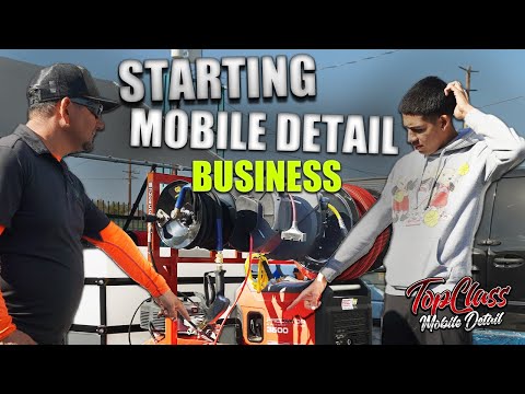 STARTING A MOBILE DETAILING BUSINESS? (WHAT DO I BUY!!) - TOPCLASSS DETAIL