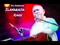 Vatti Edutha Ilayaraja K S Chithra