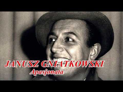 JANUSZ GNIATKOWSKI   Apasjonata