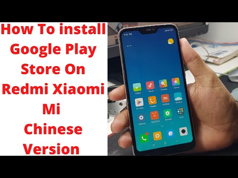 How To install Google Play Store On Redmi/Xiaomi/Mi Chinese Version | redmi 6 pro google play store