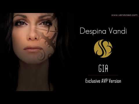 Despina Vandi - Gia [Exclusive AVP Version with extra refren lyrics]