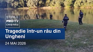 Știrile PRO TV (ORA 20:00) | TRAGEDIE ÎNTR-UN RÂU DIN UNGHENI | Moldova