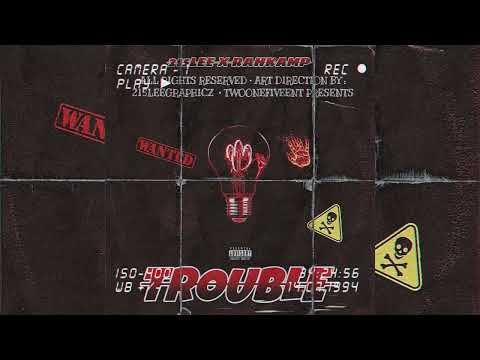 215lee x Rahkamp - trouble remix