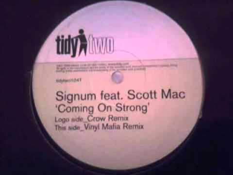 Signum ft Scott Mac - Coming On Strong (Original Mix)