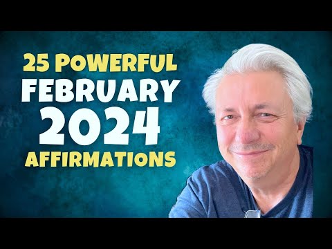 25 Powerful Affirmations for February 2024 | Bob Baker Inspiration Update