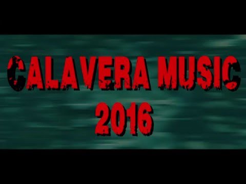 OS Collabo 2016  Calavera Music & Dirty Dishes Productions