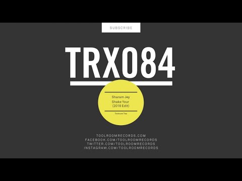 Sharam Jey - Shake Your (Sharam Jey & Jean Bacarreza 2018 Edit)