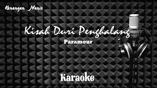 Download lagu Paramour - Kisah Duri Penghalang - Karaoke tanpa vocal mp3