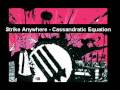 strike anywhere cassandratic equation
