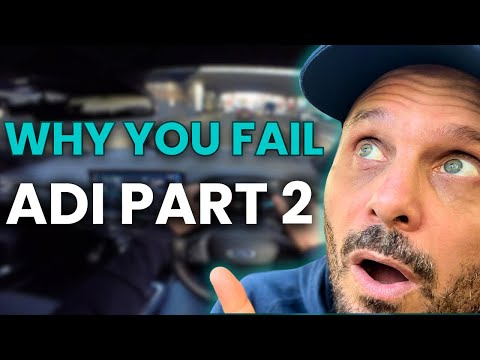 Top Reasons People FAIL the ADI Part 2 Test