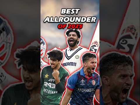 Best All-rounder of 2025 | #cricketunfold