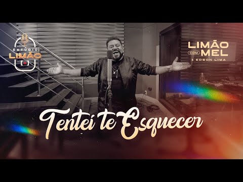 ESTÚDIO LIMÃO - TENTEI TE ESQUECER