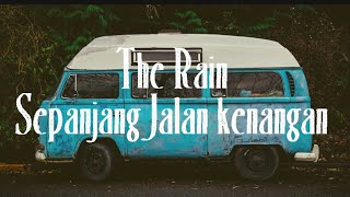 Download lagu The Rain - Sepanjang Jalan Kenangan ( Lyrics ) mp3 Download lagu The Rain - Sepanjang Jalan Kenangan ( Lyrics ) mp3