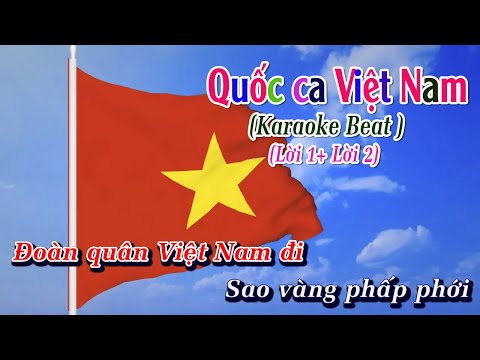 Quốc ca Việt Nam Karaoke Beat (Nhạc Thiếu nhi đủ Lời 1+Lời 2)