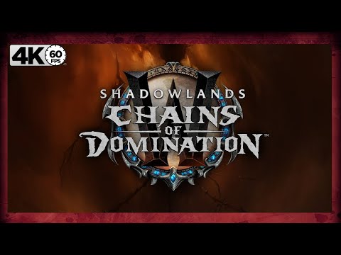 WOW SHADOWLANDS 4K ᵁᴴᴰ 60ᶠᵖˢ Gameplay CHAINS OF DOMINATION Campaign Episode 1