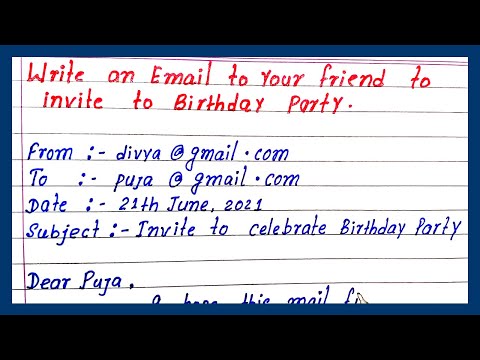 how to write an email to your friend to invite to birthday party | easy short email writing friend