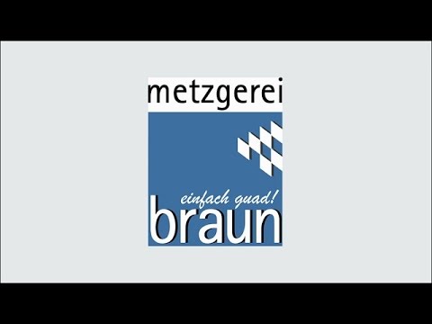 Metzgerei Braun, Wiedenzhausen - Imagespot