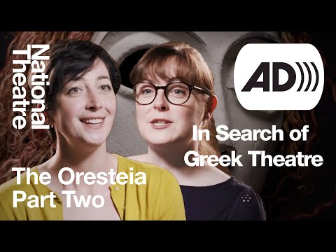 In Search of Greek Theatre #4 Audio Described: The Oresteia (1981) - Part Two | National Theatre
