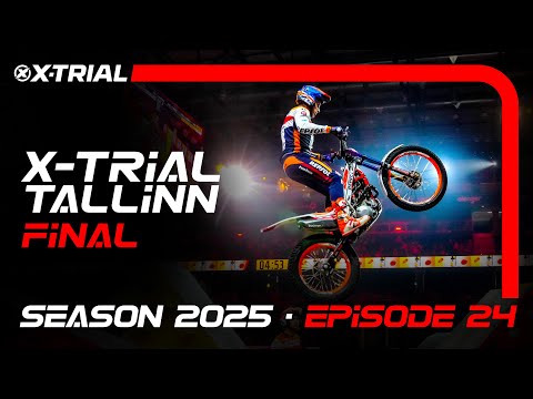 S25 - E24 | 2025 X-TRIAL TALLINN 🇪🇪 | FINAL