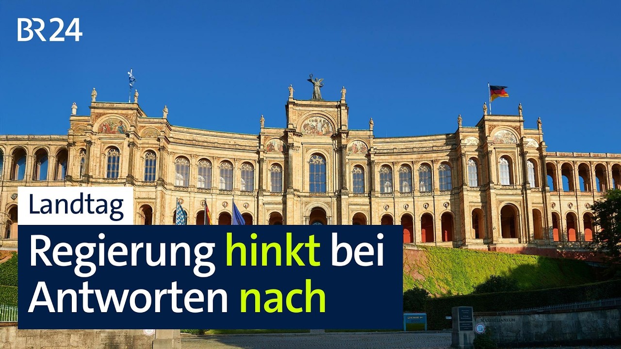 Landtag: Regierung hinkt bei Antworten nach | BR24