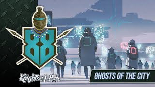 Knights Of 88 - Ghosts Of The City