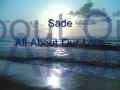 Sade-All About Our Love (With Lyrics)