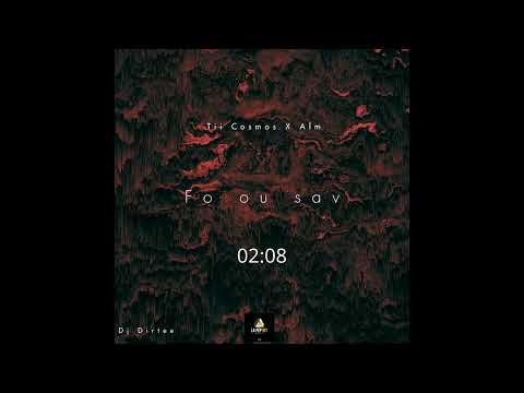 Tii Cosmos X Alm - Fo ou sav