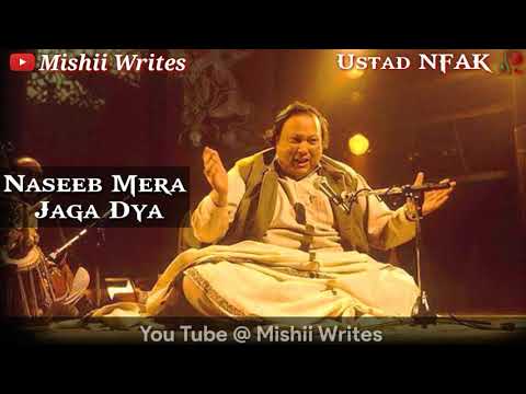 Naseeb Mera Jaga Diya | Nusrat  Fateh Ali Khan Qawali| Nfak full Qawali