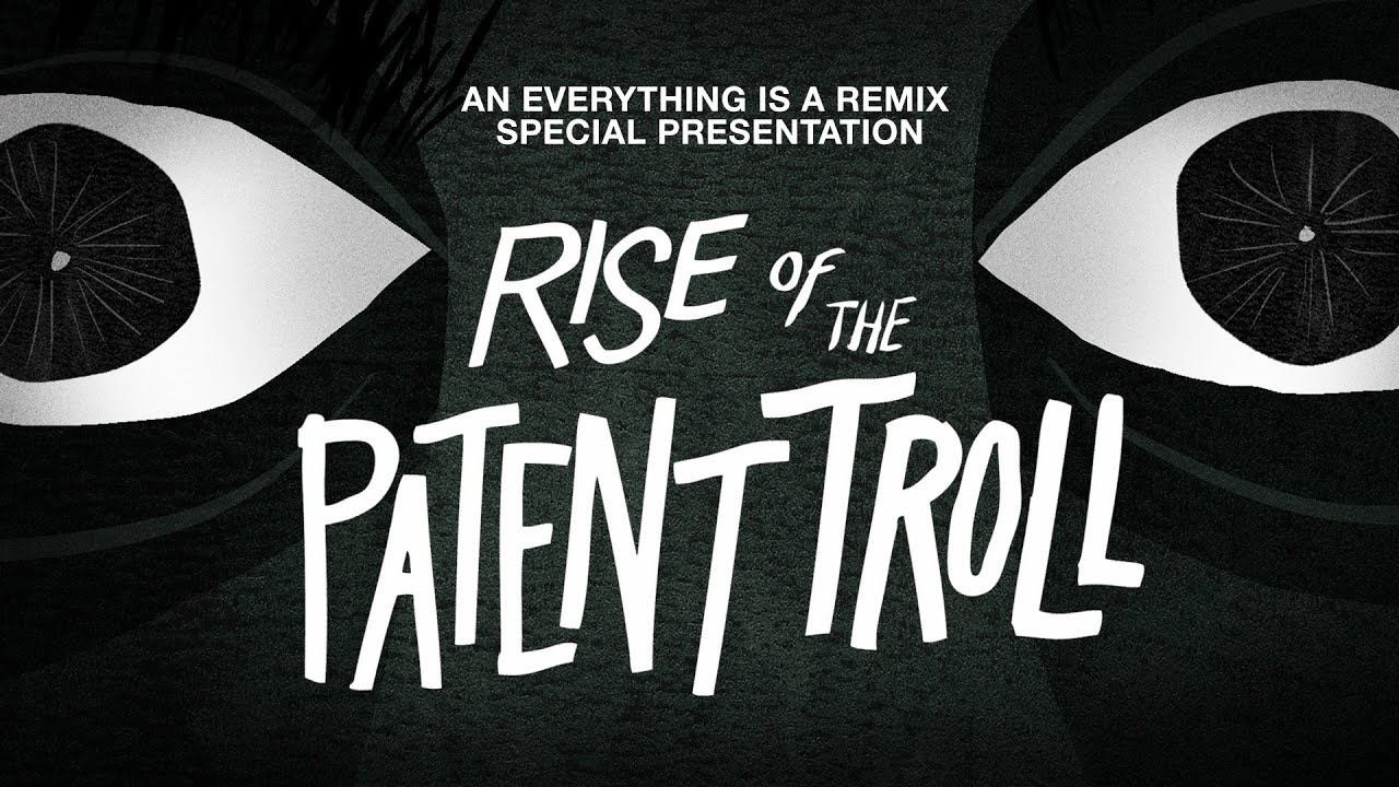 Rise of the Patent Troll