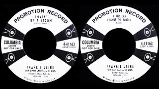 FRANKIE LAINE - Lovin' Up A Storm / A Kiss Can Change The World (1958)