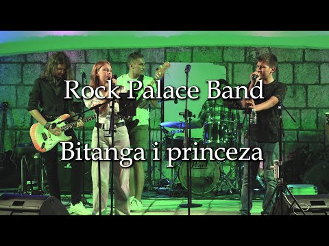 Rock Palace -  Bitanga i princeza
