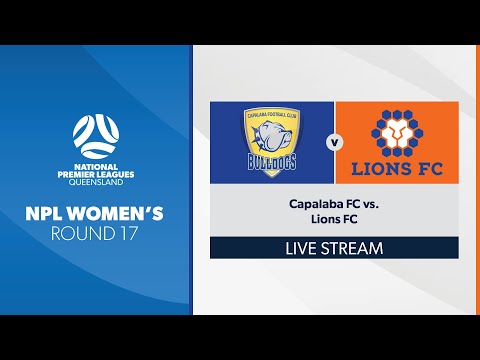 NPL Women's R17 - Capalaba FC vs. Lions FC