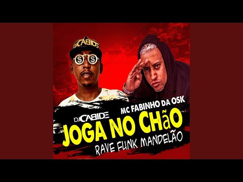 Joga no Chão Rave Funk Mandelão
