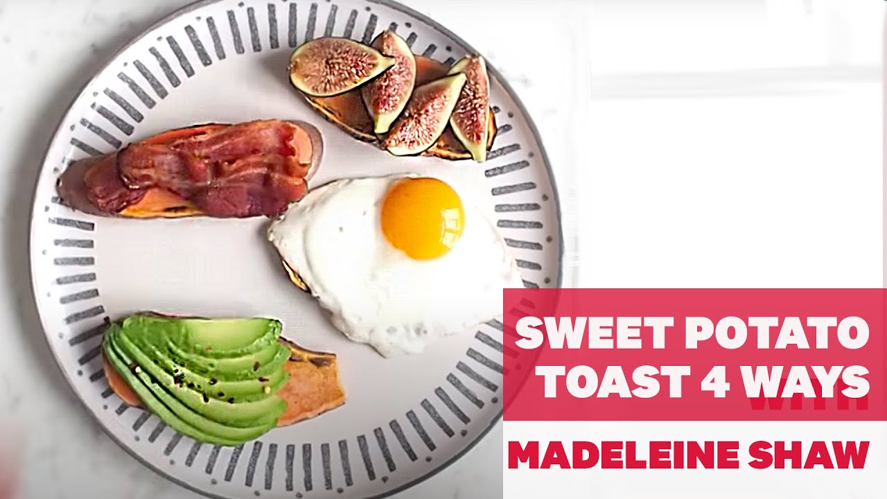 Sweet Potato Toast 4 Ways by Madeleine Shaw thumnail