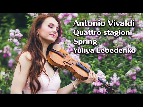 Antonio Vivaldi - Quattro stagioni - Spring | Yuliya Lebedenko