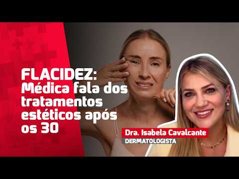 Flacidez após os 30? Veja os tratamentos que realmente funcionam