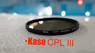 Kase CPL III Filter The Next Generation.